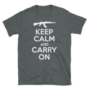 Keep Calm and Carry On – Unisex Shirt